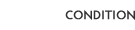 CONDITION