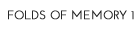 Folds of Memory